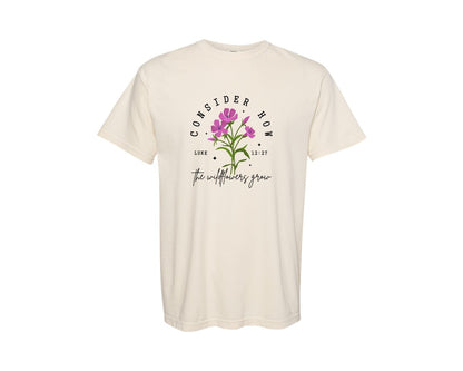 brand:Comfort Colors|color:Ivory|Consider How The Wildflowers Grow 7 Graphic T-Shirt