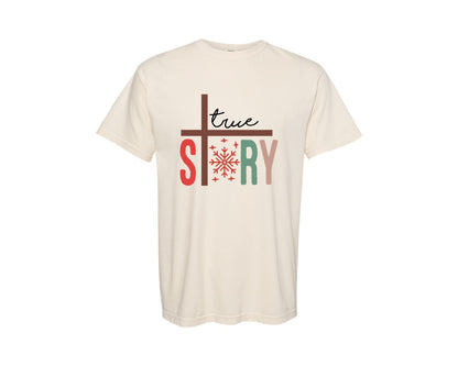 brand:Comfort Colors|color:Ivory|True Story True Store Christmas De Graphic T-Shirt