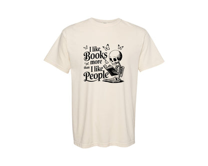 brand:Comfort Colors|color:Ivory|I Like Books More Than I Like People 3 Graphic T-Shirt