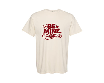 brand:Comfort Colors|color:Ivory|Be Mine Valentine Heart 4 Graphic T-Shirt