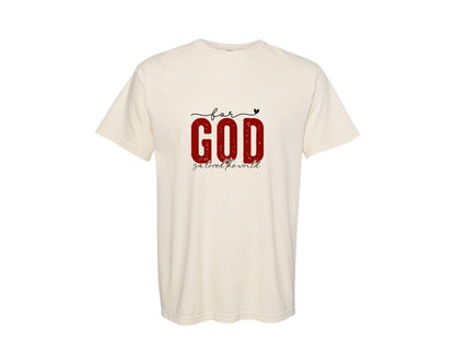 brand:Comfort Colors|color:Ivory|John 316 Valentines Day Graphic T-Shirt