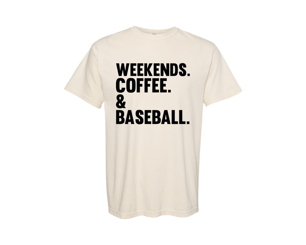 brand:Comfort Colors|color:Ivory|Weekends Coffee Baseball Tshirt Design Graphic T-Shirt