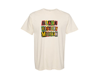 brand:Comfort Colors|color:Ivory|Black History Month Typography Graphic T-Shirt