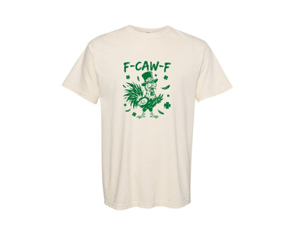 brand:Comfort Colors|color:Ivory|Irish F Caw F Green Rooster Funny Graphic T-Shirt
