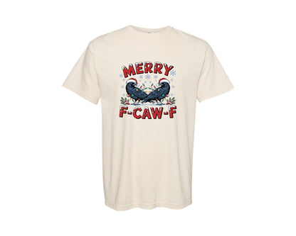 brand:Comfort Colors|color:Ivory|Christmas F Caw F Christmas Funny Graphic T-Shirt
