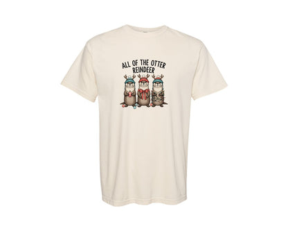 brand:Comfort Colors|color:Ivory|All Of The Otter Reindeer Christmas 10 Graphic T-Shirt