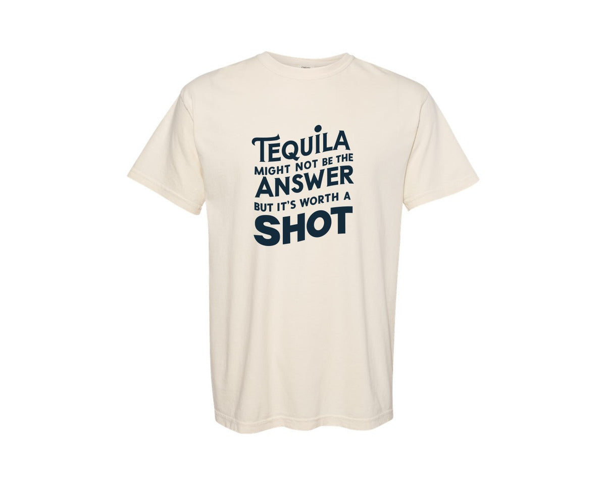 brand:Comfort Colors|color:Ivory|Tequila Shot Worth A Try Drinking Humor Graphic T-Shirt
