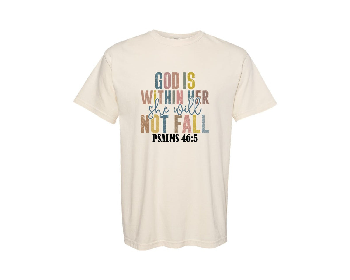 brand:Comfort Colors|color:Ivory|God Is Within Her Psalms 465 Graphic T-Shirt