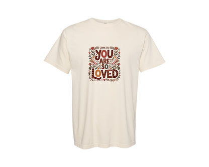 brand:Comfort Colors|color:Ivory|You Are So Loved John 316 2 Graphic T-Shirt
