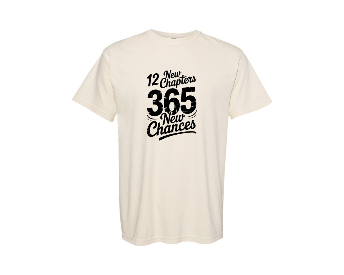 brand:Comfort Colors|color:Ivory|12 New Chapters 365 New Chances New Year 3 Graphic T-Shirt