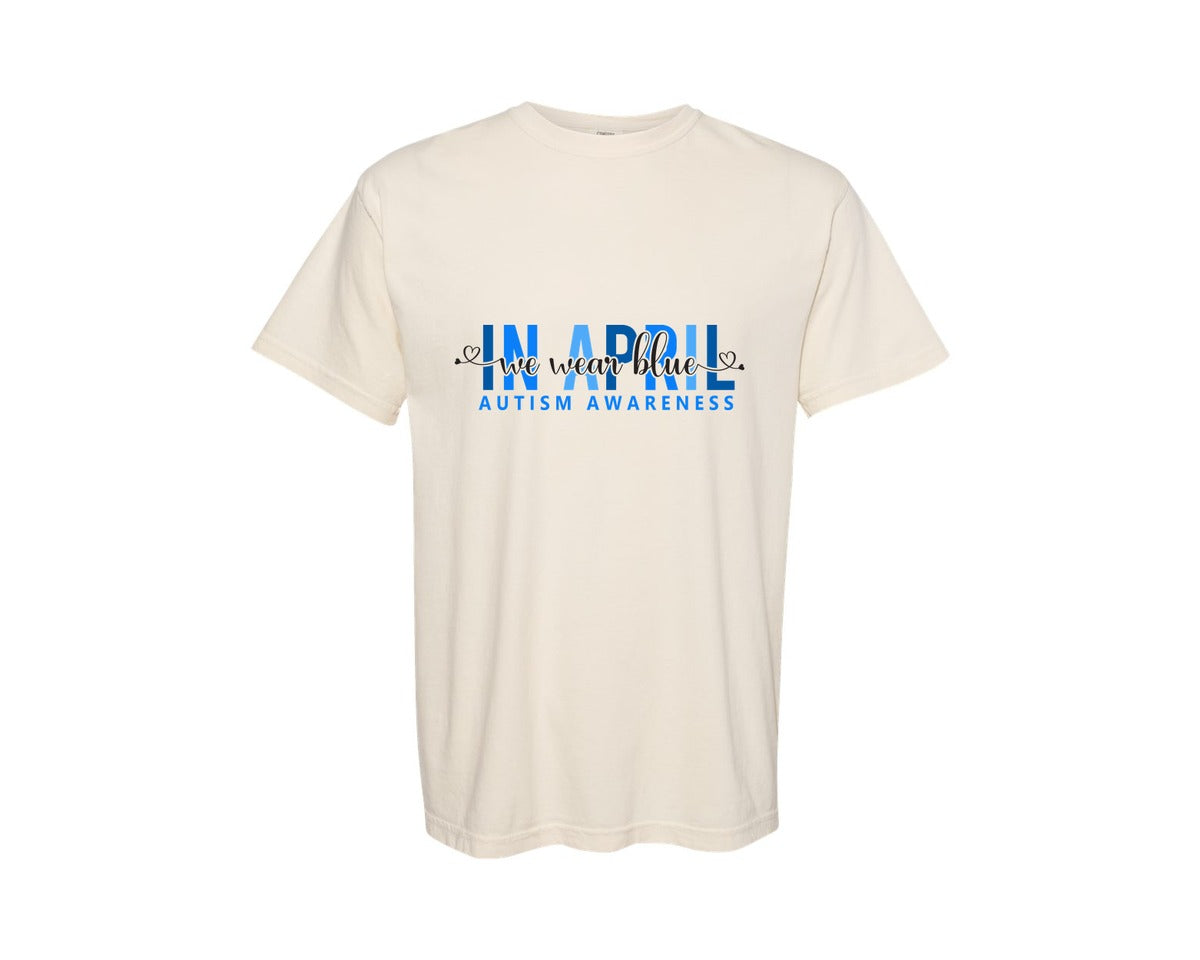 brand:Comfort Colors|color:Ivory|In April We Wear Blue Autism Awareness 17 Graphic T-Shirt
