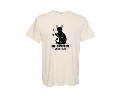 brand:Comfort Colors|color:Ivory|Hello Darkness My Old Friend Sarcastic Graphic T-Shirt