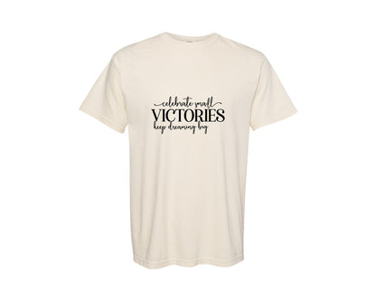 brand:Comfort Colors|color:Ivory|Celebrate Small Victories Keep Sleeve S Graphic T-Shirt