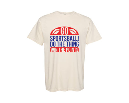 brand:Comfort Colors|color:Ivory|Go Sportsball Do The T Shirts Design 2 Graphic T-Shirt