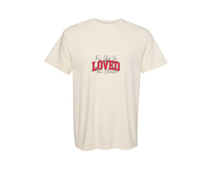 brand:Comfort Colors|color:Ivory|For God So Loved The World John 316 2 Graphic T-Shirt