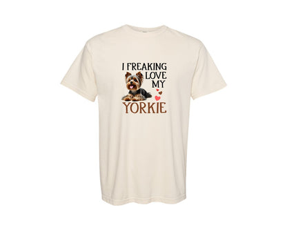 brand:Comfort Colors|color:Ivory|I Freaking Love My Yorkie Graphic T-Shirt