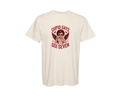brand:Comfort Colors|color:Ivory|Cupid Says Six Seven Valentine Graphic T-Shirt
