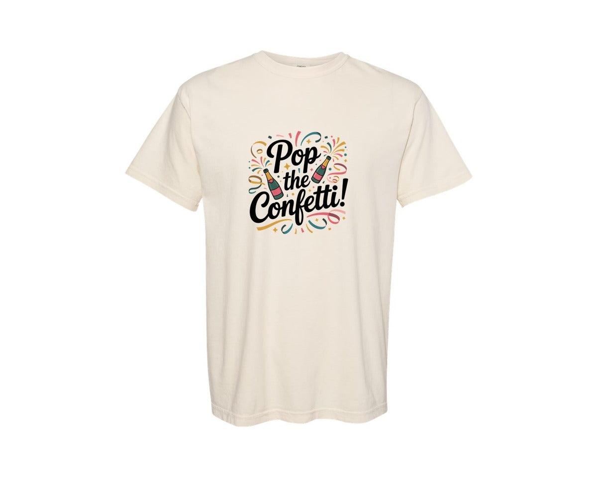 brand:Comfort Colors|color:Ivory|Pop The Confetti New Year Graphic T-Shirt