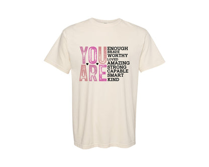 brand:Comfort Colors|color:Ivory|You Are Inspirational Motivat Graphic T-Shirt