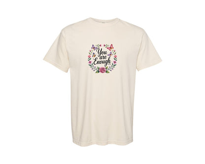 brand:Comfort Colors|color:Ivory|You Are Enough Motivation Typography Graphic T-Shirt