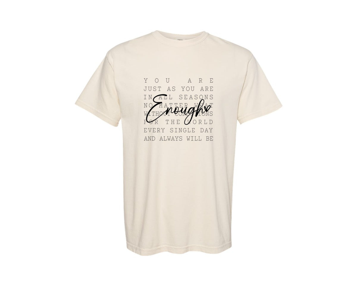 brand:Comfort Colors|color:Ivory|Always Enough Inspirational Quote Graphic T-Shirt