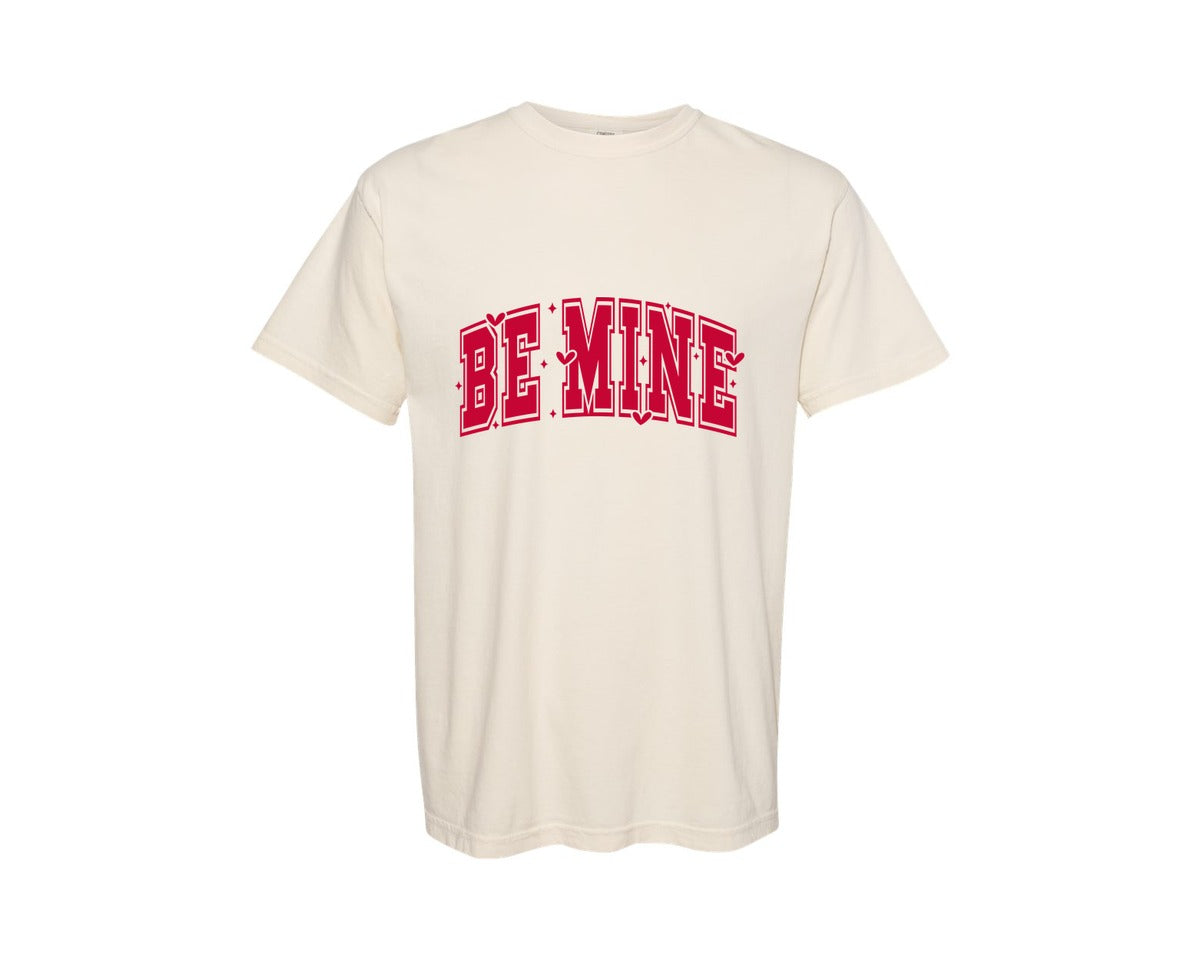 brand:Comfort Colors|color:Ivory|Be Mine Valentines Day Shirt Graphic T-Shirt