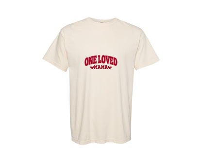 brand:Comfort Colors|color:Ivory|One Love Mama Mamas Valentine Graphic T-Shirt