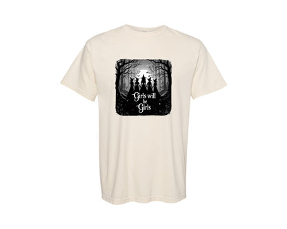 brand:Comfort Colors|color:Ivory|Girls Will Be Girls Feminist Witch Graphic T-Shirt