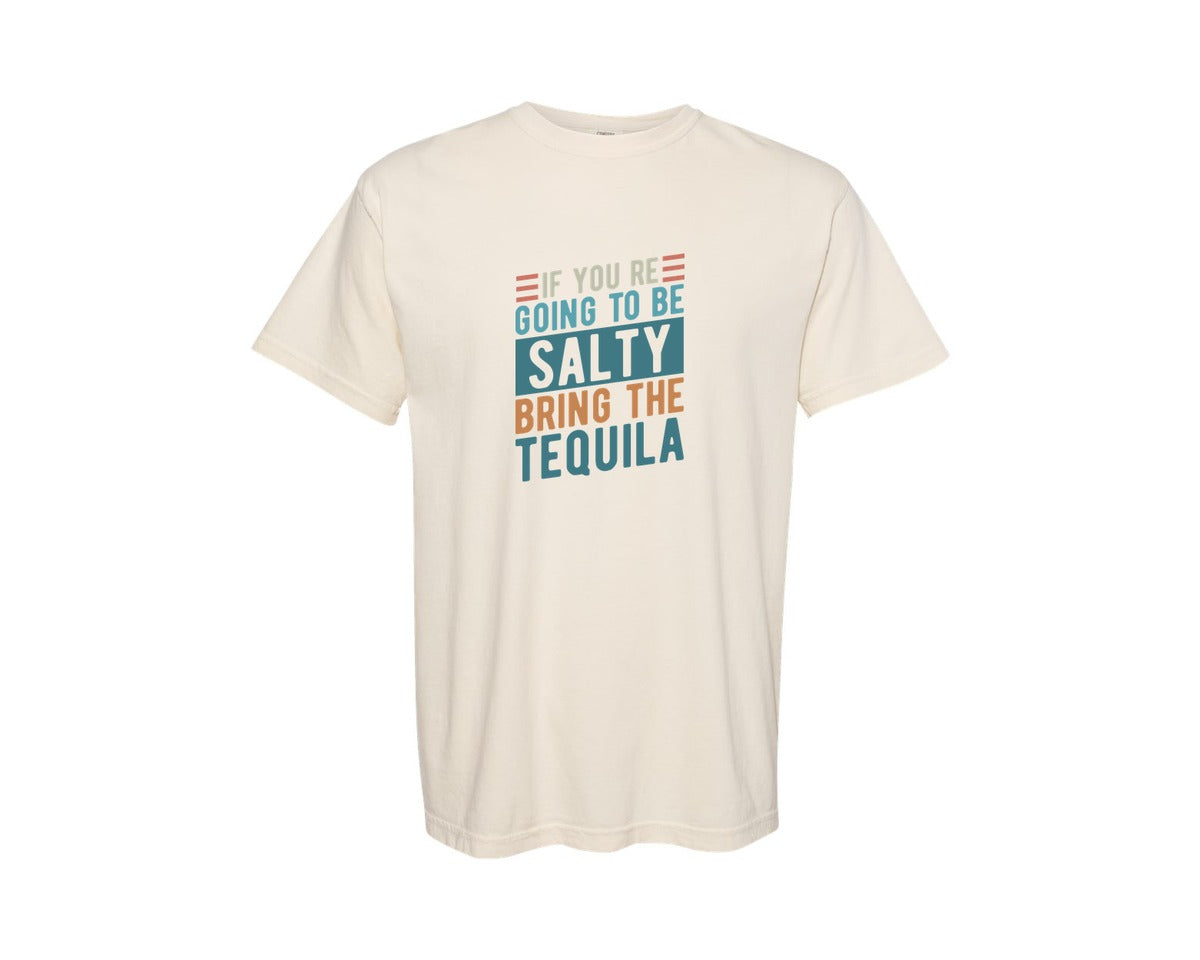 brand:Comfort Colors|color:Ivory|If Youre Going To Be Salty Bring The Te 3 Graphic T-Shirt