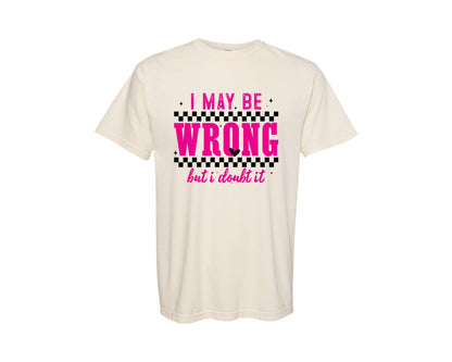 brand:Comfort Colors|color:Ivory|Funny Mom Saying Sarcastic Mom Graphic T-Shirt