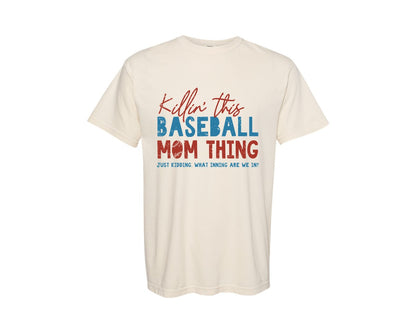 brand:Comfort Colors|color:Ivory|Funny Baseball Mom Thing Graphic T-Shirt