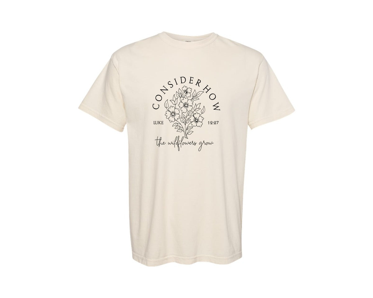 brand:Comfort Colors|color:Ivory|Consider How The Wildflowers Grow 5 Graphic T-Shirt