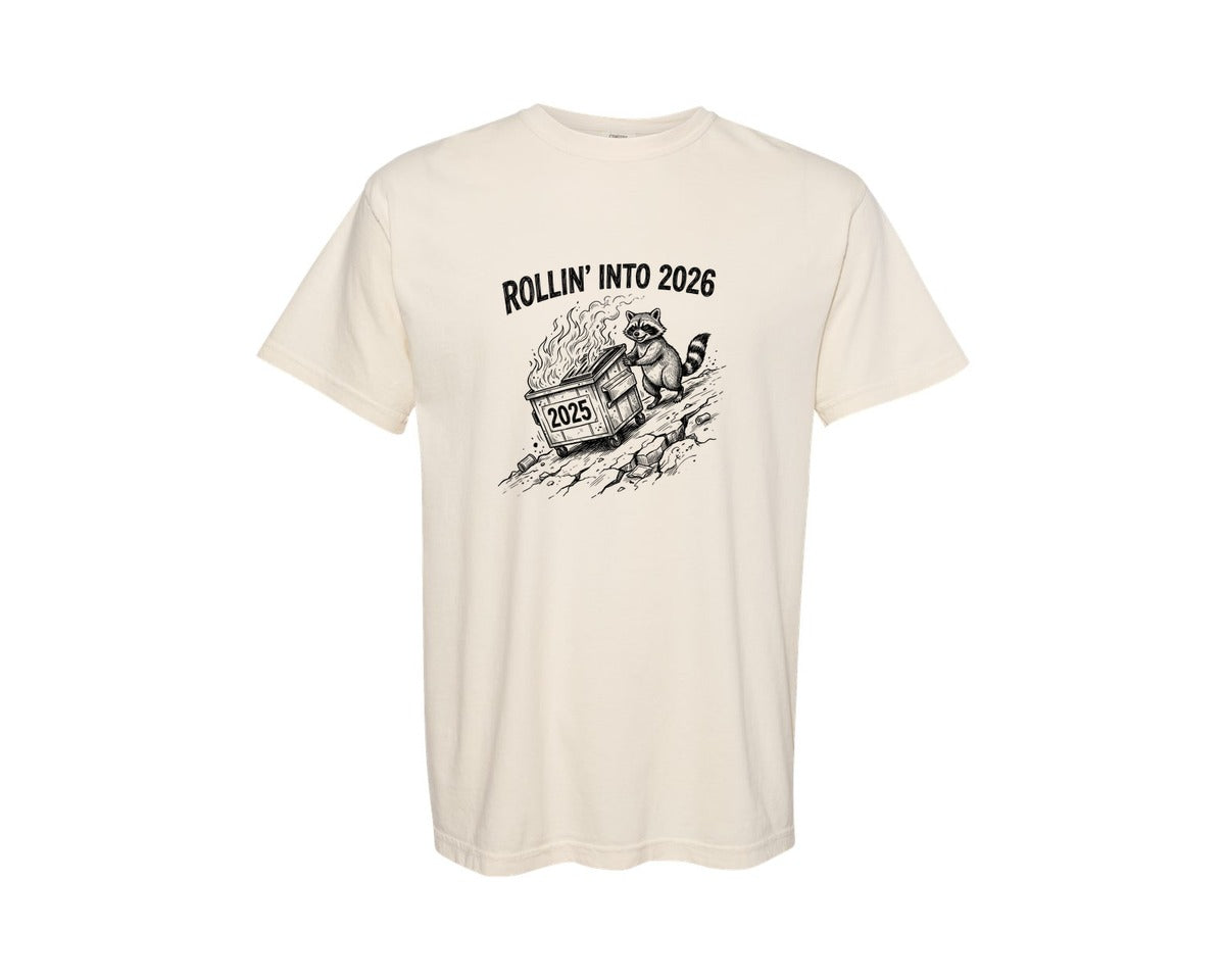 brand:Comfort Colors|color:Ivory|Snarky New Year 2026 Funny Feral Graphic T-Shirt