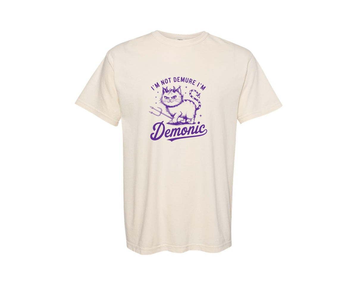 brand:Comfort Colors|color:Ivory|Im Not Demure Im Demonic T Shirt D Graphic T-Shirt