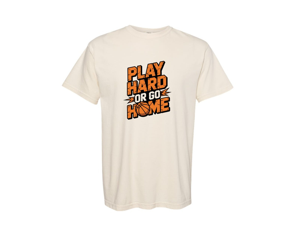 brand:Comfort Colors|color:Ivory|Play Hard Or Go Home Basketball Shirt Graphic T-Shirt