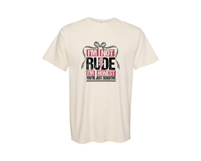 brand:Comfort Colors|color:Ivory|Im Not Rude Snarky Sarcastic 2 Graphic T-Shirt