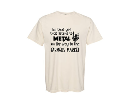 brand:Comfort Colors|color:Ivory|Im That Girl That Listens To Metal Graphic T-Shirt