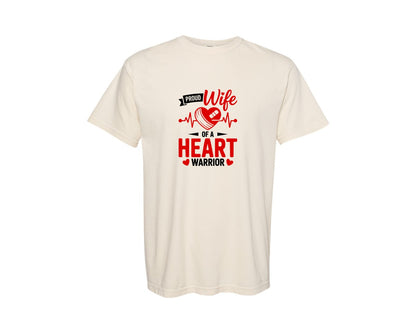 brand:Comfort Colors|color:Ivory|Proud Wife Of A Heart Warrior Graphic T-Shirt