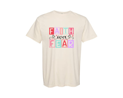 brand:Comfort Colors|color:Ivory|Faith Over Fear Christian Valentine Graphic T-Shirt