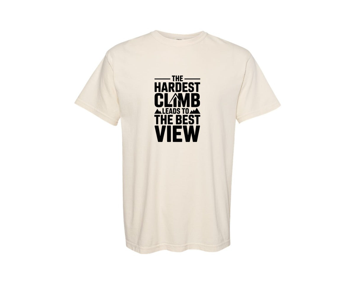 brand:Comfort Colors|color:Ivory|The Hardest Climb Inspirational Graphic T-Shirt