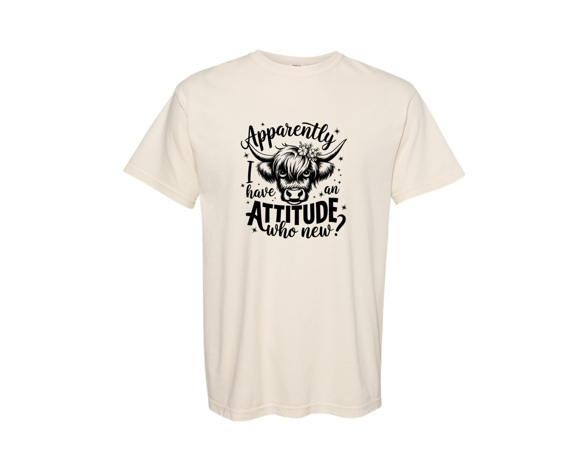 brand:Comfort Colors|color:Ivory|Apparently I Have An Attitude Who T Graphic T-Shirt