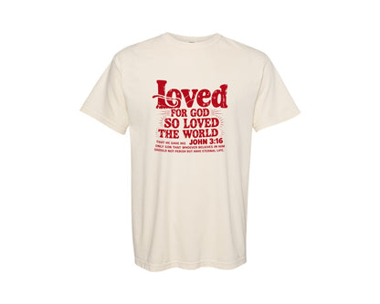 brand:Comfort Colors|color:Ivory|Loved John 316 Bible Verse Graphic T-Shirt