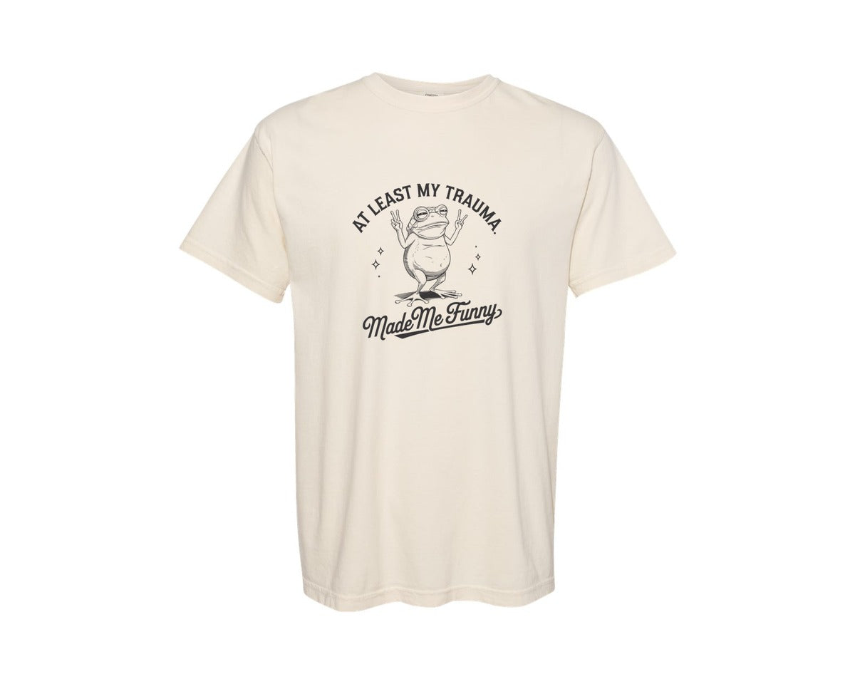 brand:Comfort Colors|color:Ivory|At Least My Trauma Made Me Funny Des Graphic T-Shirt