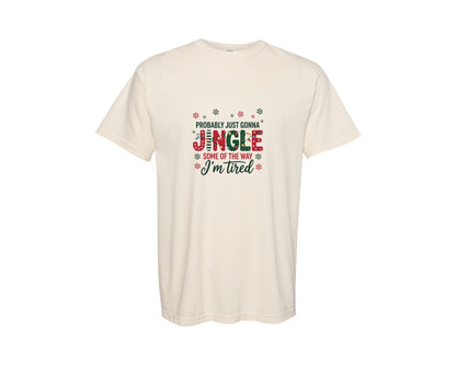 brand:Comfort Colors|color:Ivory|Funny Christmas Jingle 3 Graphic T-Shirt