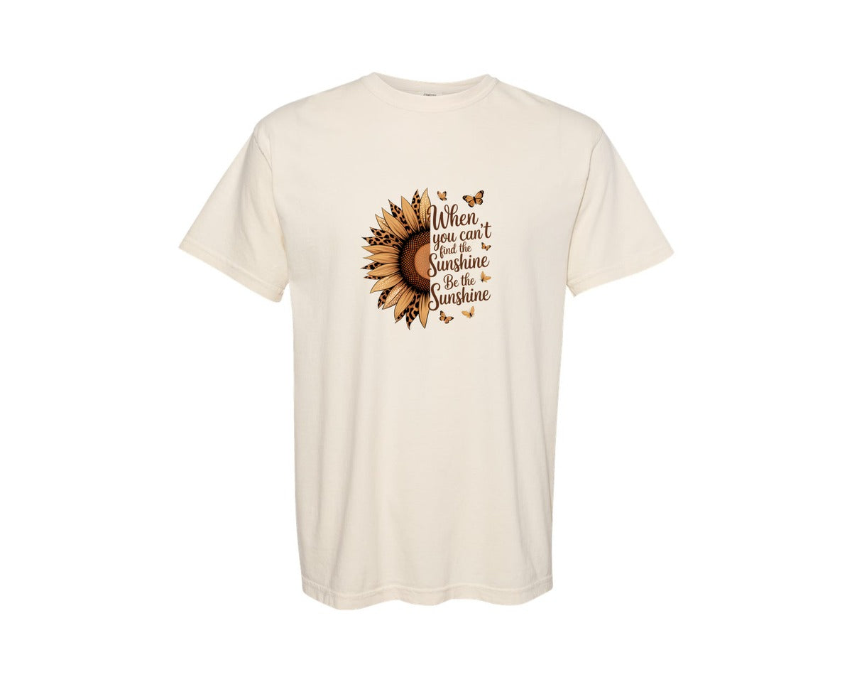 brand:Comfort Colors|color:Ivory|When You Cant Find The Sunshine T Shirt 3 Graphic T-Shirt
