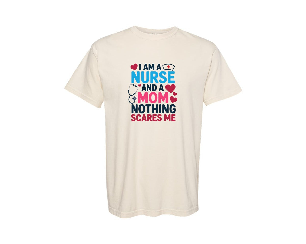 brand:Comfort Colors|color:Ivory|I Am A Nurse And A Mom T Shirt Graphic T-Shirt