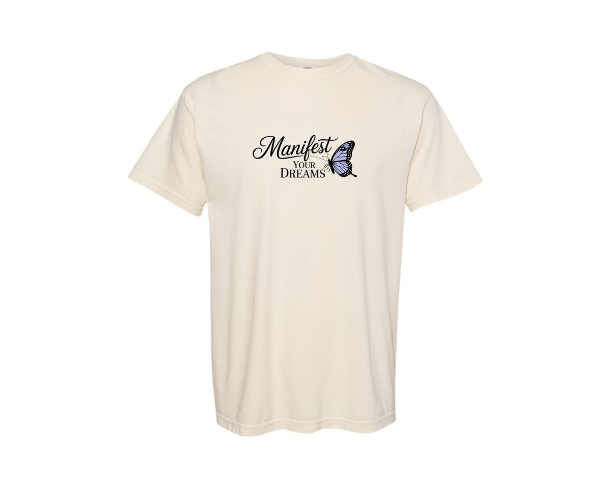 brand:Comfort Colors|color:Ivory|Manifest Your Dreams Motivational Shirt Graphic T-Shirt