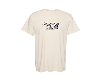 brand:Comfort Colors|color:Ivory|Manifest Your Dreams Motivational Shirt Graphic T-Shirt