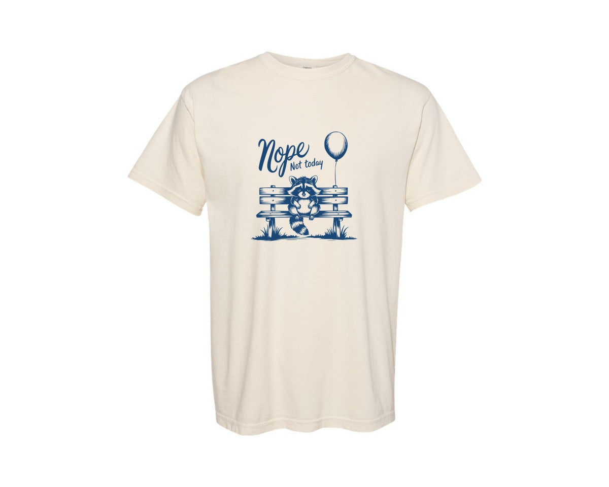 brand:Comfort Colors|color:Ivory|Nope Not Today Design 56 Graphic T-Shirt