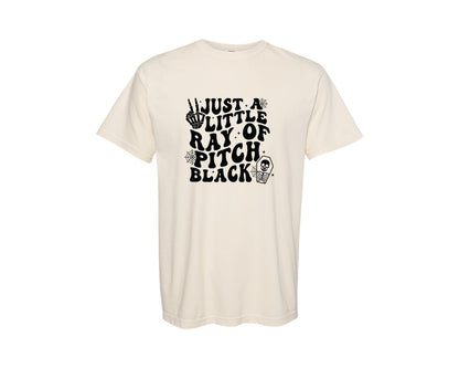 brand:Comfort Colors|color:Ivory|Just A Little Ray Of Pitch Black 28 Graphic T-Shirt